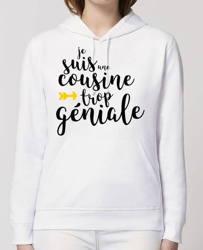 Hoodie Je suis une cousine trop géniale Par tunetoo